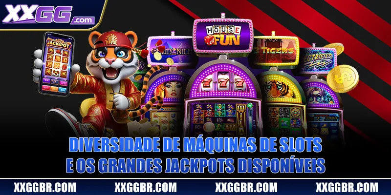 Diversidade de máquinas de slots e os grandes jackpots disponíveis